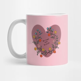 BE KIND AND BLOOM Mug